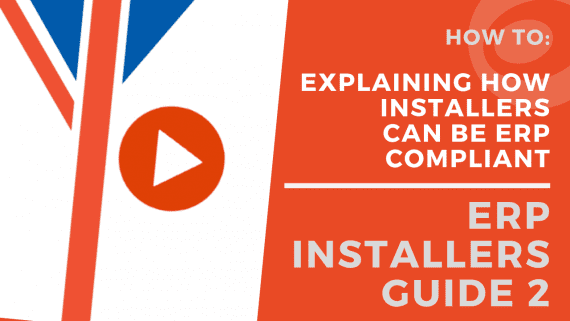ErP Guide for Installers_ How to be ERP Compliant