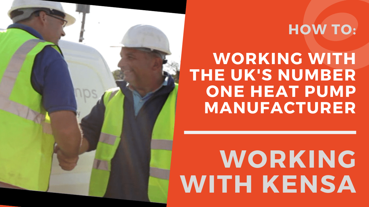 Working with Kensa Kensa Heat Pumps